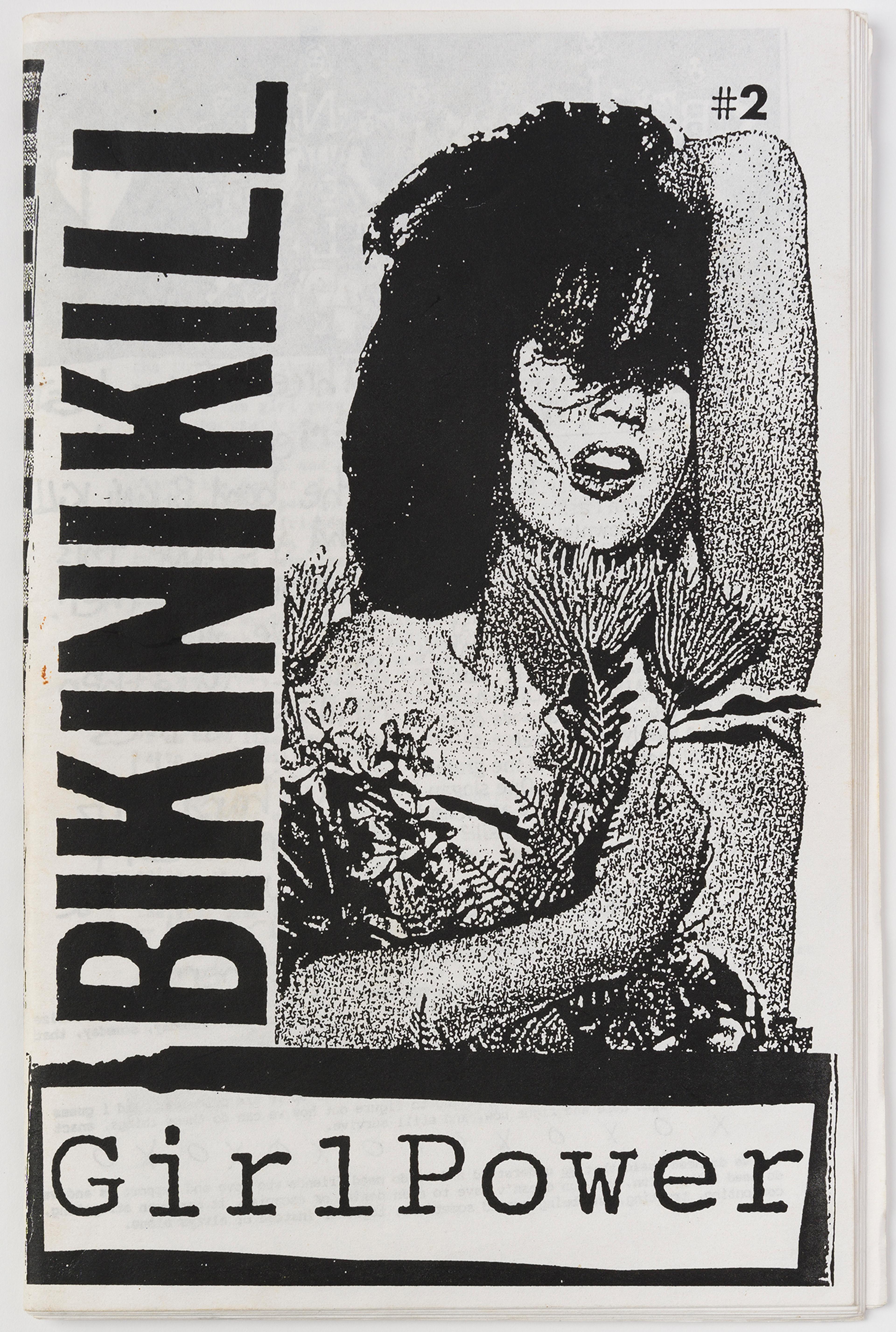 Kathleen Hanna (American, born 1968) with Billy Karren, Tobi Vail, Kathi Wilcox. Bikini Kill, no. 2, 1991. Photocopy, saddle stitched, 8 1/2 × 5 1/2 in. (21.6 × 14 cm). Collection Philip Aarons and Shelley Fox Aarons. Photo: David Vu