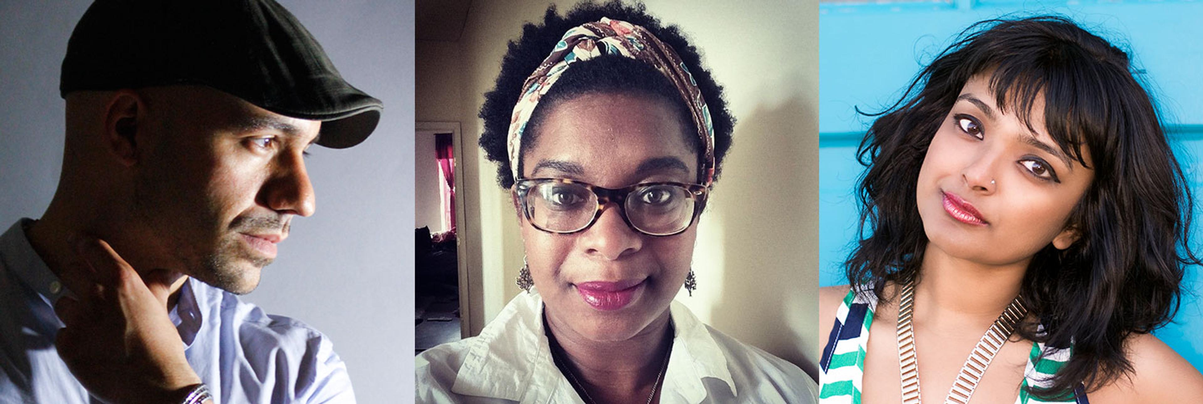 Daniel José Older. Photo by Kevin Kane; Ashley C Ford. Photo courtesy of the artist; Tanwi Nandini Islam. Photo by Scott Dunn