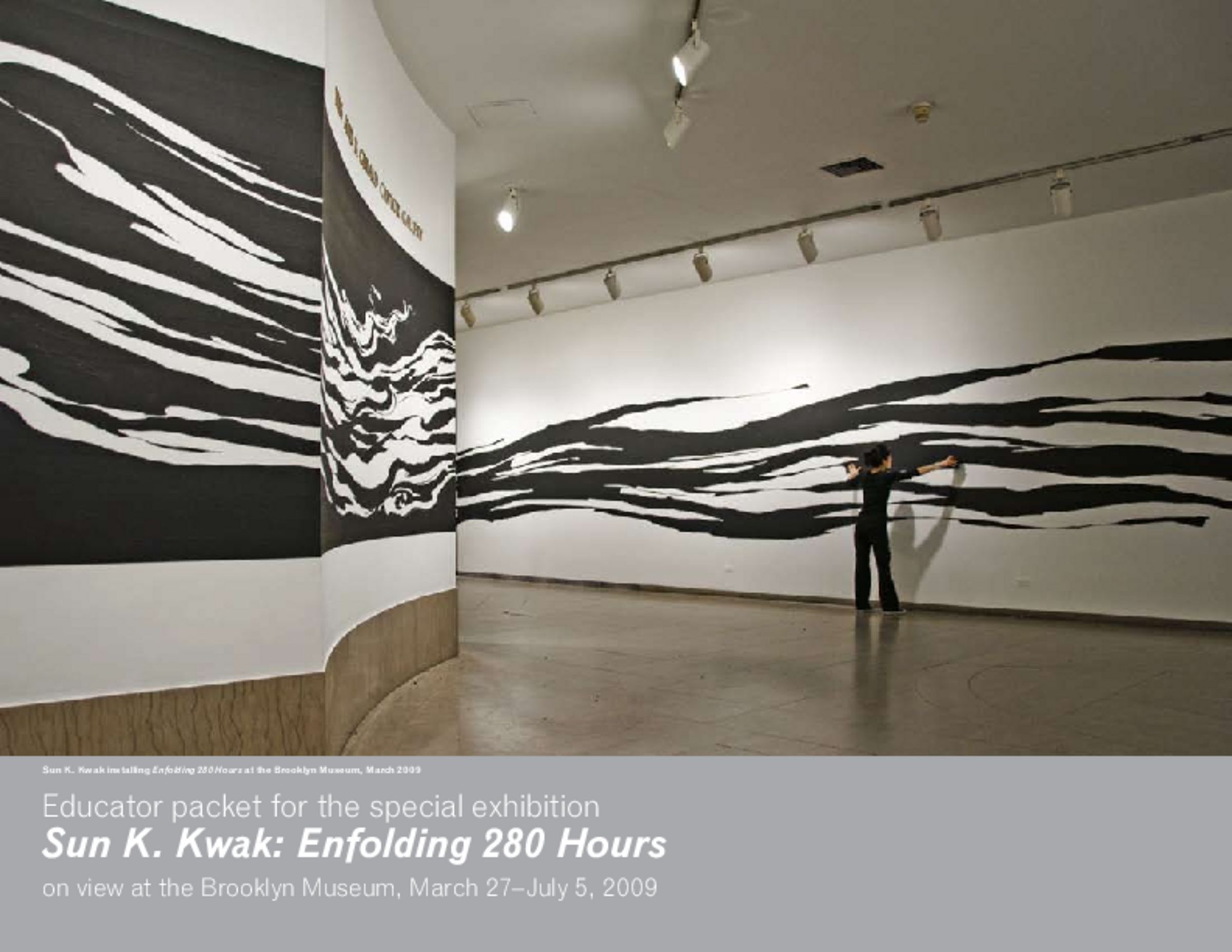 Sun K. Kwak: Enfolding 280 Hours · Brooklyn Museum